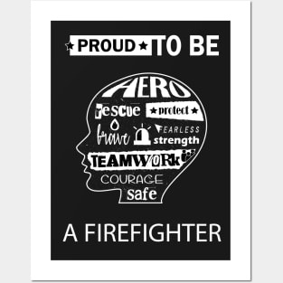 Firefighter gift, Proud to be a firefighter Posters and Art